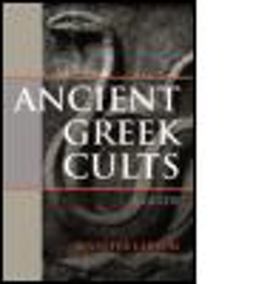 Ancient Greek Cults A Guide  9780415491020 Front Cover