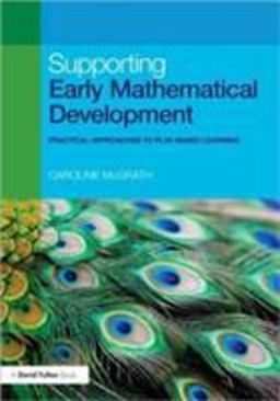 Supporting Early Mathematical Development Practical Approaches to Play-Based Learning  9780415491617 Front Cover