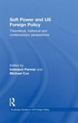Soft Power and US Foreign Policy