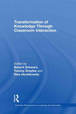 Transformation of Knowledge Through Classroom Interaction
