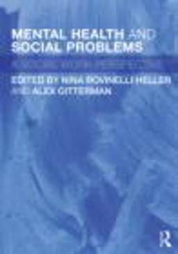 Mental Health and Social Problems A Social Work Perspective  9780415493871 Front Cover