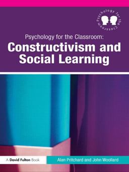 Psychology for the Classroom: Constructivism and Social Learning  9780415494809 Front Cover
