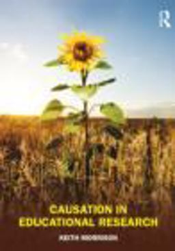Causation in Educational Research
