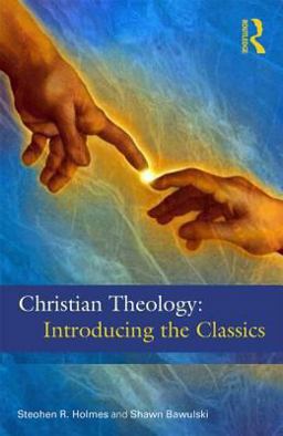 Christian Theology: the Classics  9780415501873 Front Cover