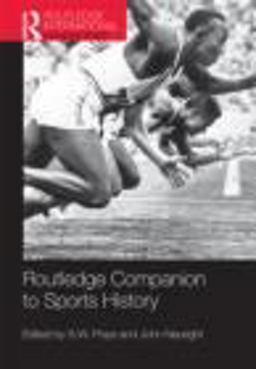 Routledge Companion to Sports History  9780415501941 Front Cover