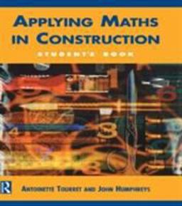 Applying Maths in Construction  9780415503051 Front Cover