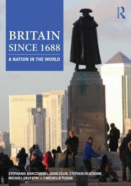 Britain Since 1688 A Nation in the World  9780415506601 Front Cover