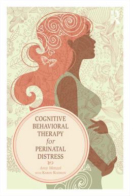 Cognitive Behavioral Therapy for Perinatal Distress  9780415508056 Front Cover