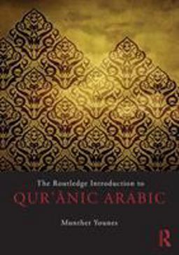 Routledge Introduction to Qur'anic Arabic  9780415508940 Front Cover