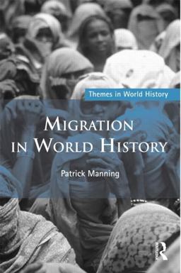 Migration in World History 2nd 9780415516792 Front Cover