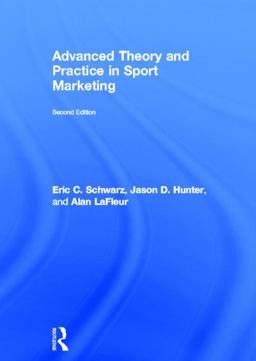 Advanced Theory and Practice in Sport Marketing 2nd 9780415518475 Front Cover