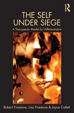 Self under Siege A Therapeutic Model for Differentiation  9780415520331 Front Cover
