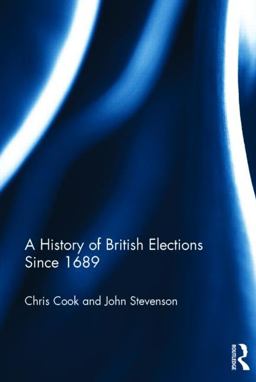 A History of British Elections Since 1689