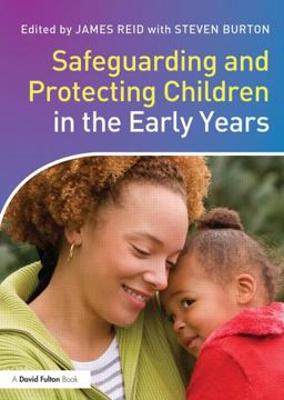 Safeguarding and Protecting Children in the Early Years  9780415527507 Front Cover