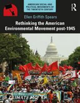 Rethinking the American Environmental Movement Post-1945  9780415529587 Front Cover