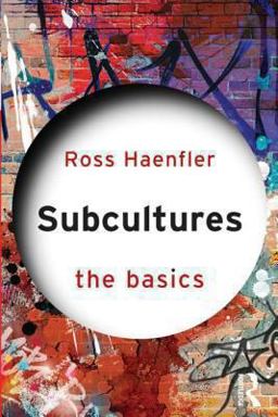 Subcultures: the Basics  9780415530293 Front Cover