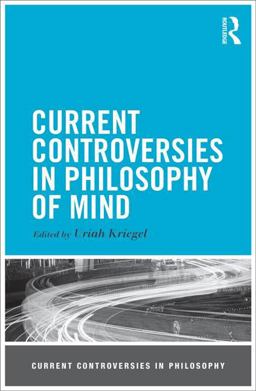 Current Controversies in Philosophy of Mind  9780415530873 Front Cover