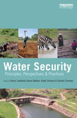Water Security Principles, Perspectives and Practices  9780415534710 Front Cover