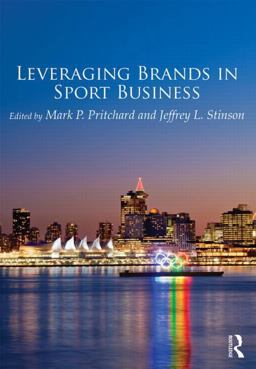 Leveraging Brands in Sport Business  9780415534857 Front Cover