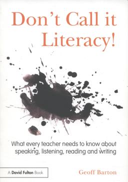 Don't Call It Literacy!