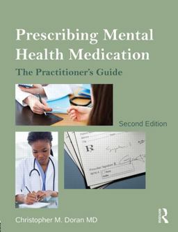 Prescribing Mental Health Medication The Practitioner's Guide 2nd 9780415536097 Front Cover