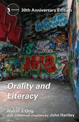 Orality and Literacy 30th Anniversary Edition 3rd 9780415538381 Front Cover