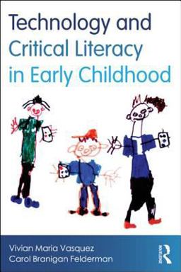 Technology and Critical Literacy in Early Childhood  9780415539517 Front Cover