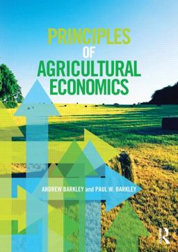 Principles of Agricultural Economics  9780415540704 Front Cover