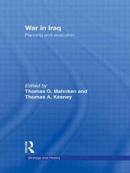 War in Iraq Planning and Execution  9780415545242 Front Cover
