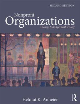 Nonprofit Organizations Theory, Management, Policy 2nd 9780415550475 Front Cover