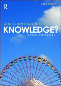 What Is This Thing Called Knowledge?