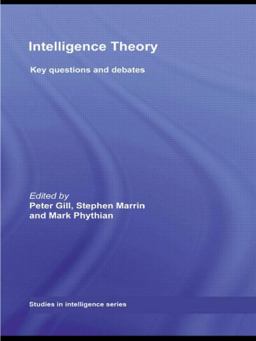 Intelligence Theory Key Questions and Debates  9780415553377 Front Cover