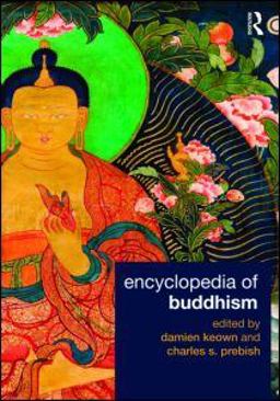 Encyclopedia of Buddhism  9780415556248 Front Cover