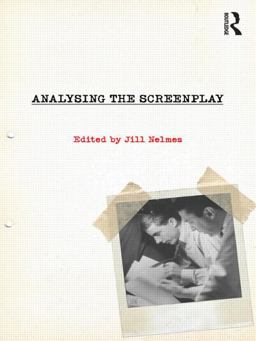 Analysing the Screenplay  9780415556347 Front Cover