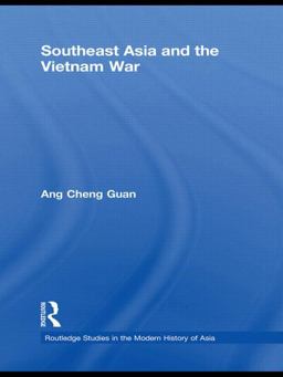 Southeast Asia and the Vietnam War  9780415557092 Front Cover