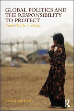 Global Politics and the Responsibility to Protect