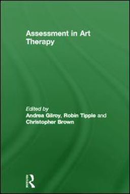 Assessment in Art Therapy Assessment in Art Therapy