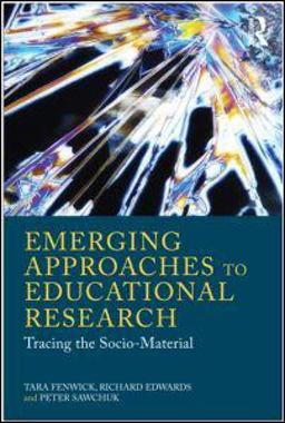 Emerging Approaches to Educational Research