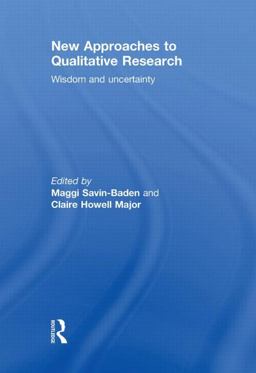 New Approaches to Qualitative Research Wisdom and Uncertainty  9780415572408 Front Cover