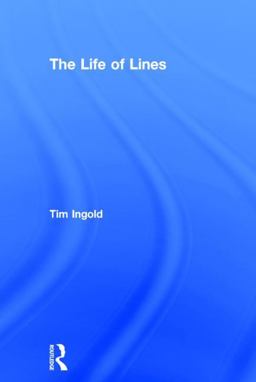 Life of Lines  9780415576857 Front Cover