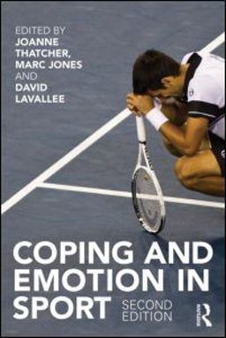 Coping and Emotion in Sport Second Edition 2nd 9780415578196 Front Cover