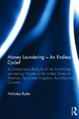 Money Laundering - an Endless Cycle?