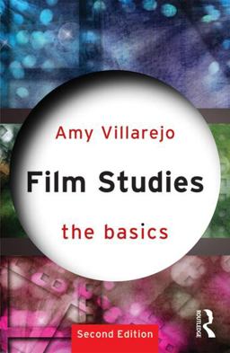 Film Studies: the Basics 2nd 9780415584968 Front Cover