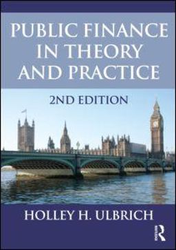 Public Finance in Theory and Practice Second Edition 2nd 9780415585972 Front Cover