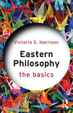 Eastern Philosophy The Basics  9780415587334 Front Cover
