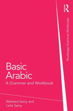 Basic Arabic A Grammar and Workbook  9780415587730 Front Cover