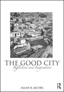 The Good City