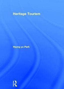 Heritage Tourism  9780415595827 Front Cover