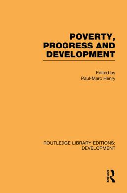 Poverty, Progress and Development  9780415596688 Front Cover
