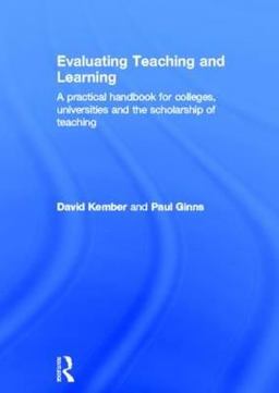 Evaluating Teaching and Learning A Practical Handbook for Colleges, Universities and the Scholarship of Teaching  9780415598842 Front Cover
